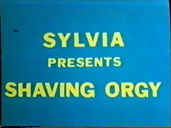 SHAVING ORGY - SYLVIA SEX UND SCHONHEIT